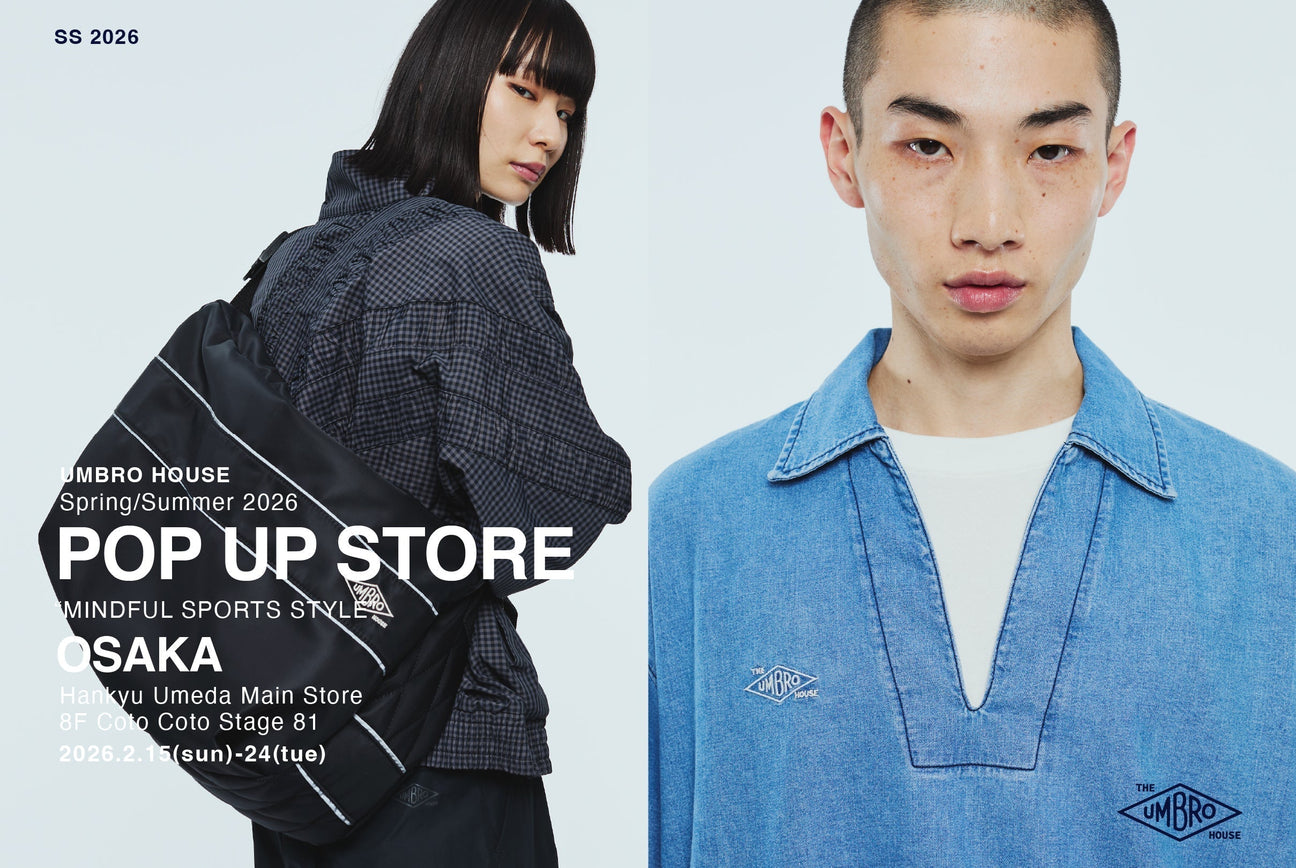 2026SS POP UP STORE開催 （大阪）